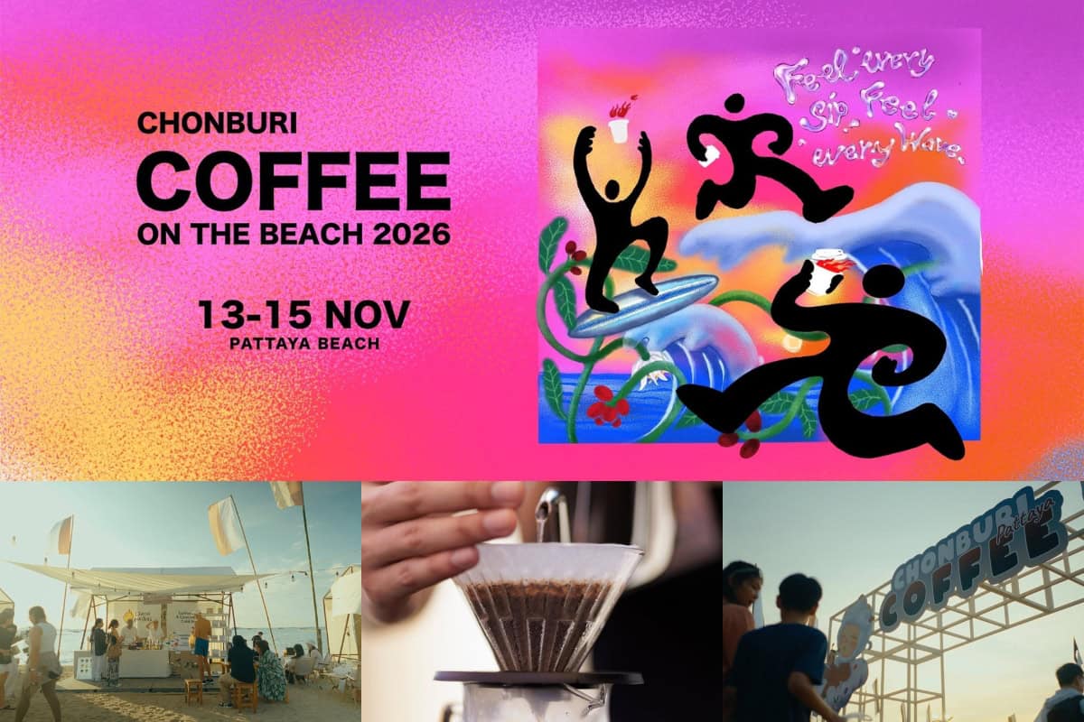 งานกาแฟริมหาดพัทยา Chonburi Coffee on The Beach